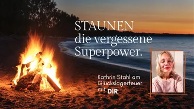 Staunen. Die vergessene Superpower für ein erfülltes Leben.