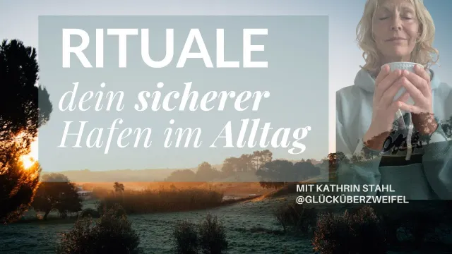 Wie Rituale dein Nervensystem regulieren und dir Schutz schenken