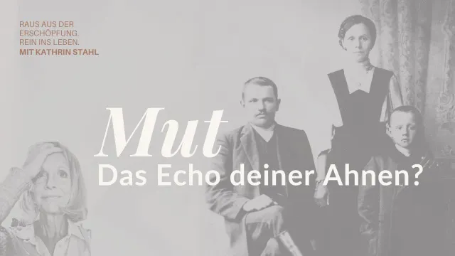 Transgenerationaler Mut: Triffst du deine Entscheidungen wirklich selbst?