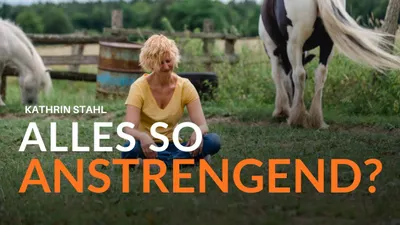 Wer dir beigebracht hat, dass das Leben anstrengend sein muss