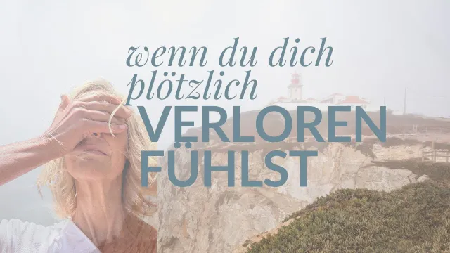 Umbruch und kein Land in Sicht – wenn dein innerer Kompass dich nicht mehr leitet