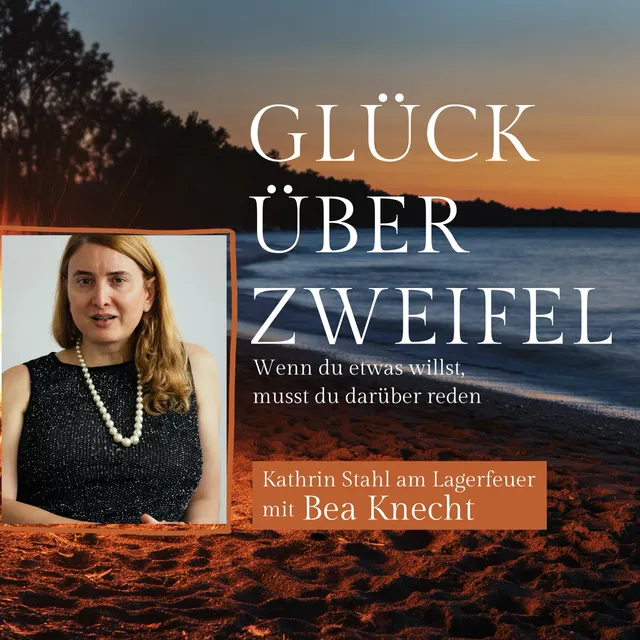 Bea Knecht- Wenn du etwas willst, musst du darüber reden