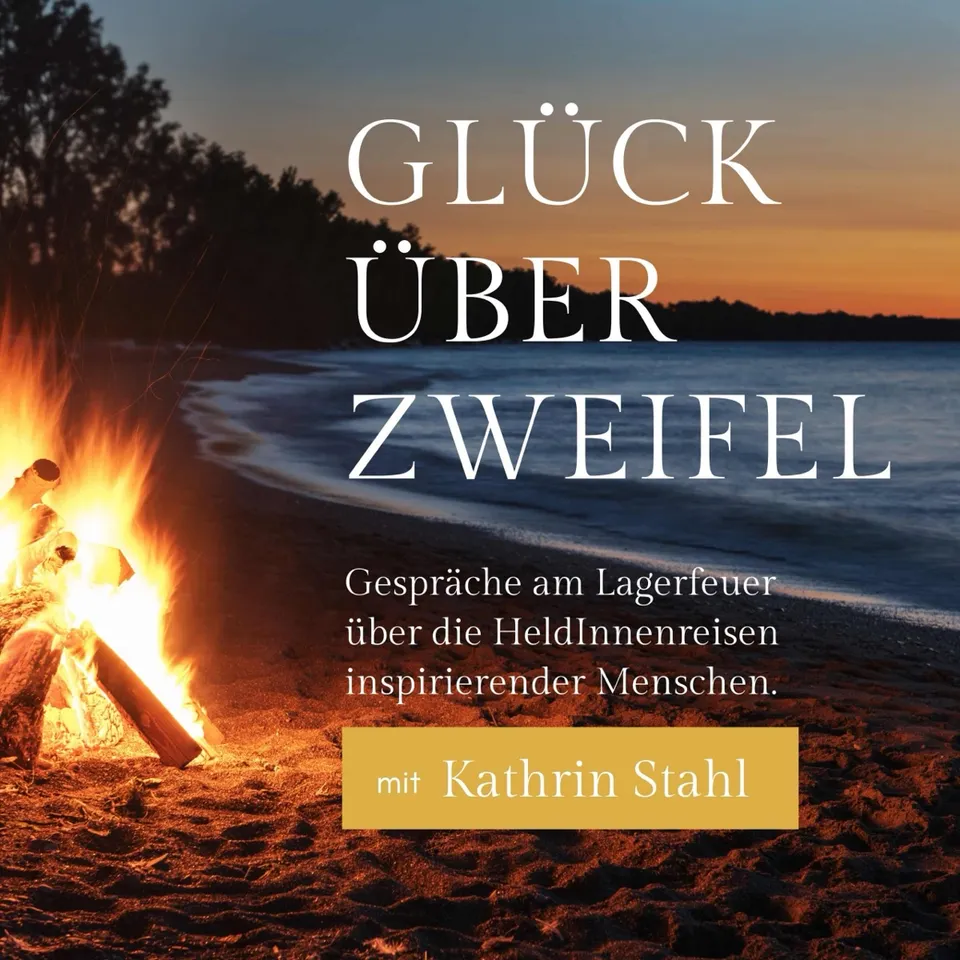 Glück über Zweifel - Dein Podcast